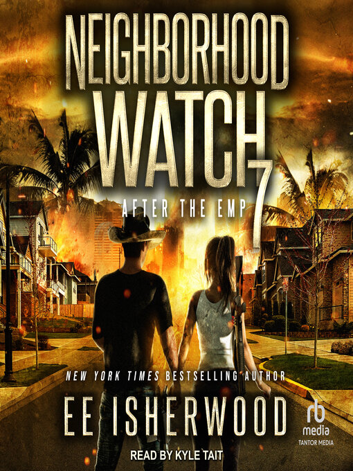 Title details for Neighborhood Watch 7 by E.E. Isherwood - Available